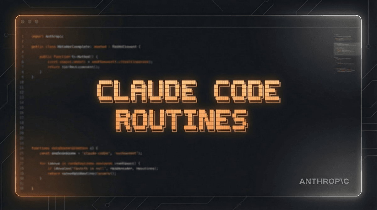 Claude Code Routines Explained: Your AI Now Works While You Sleep ...